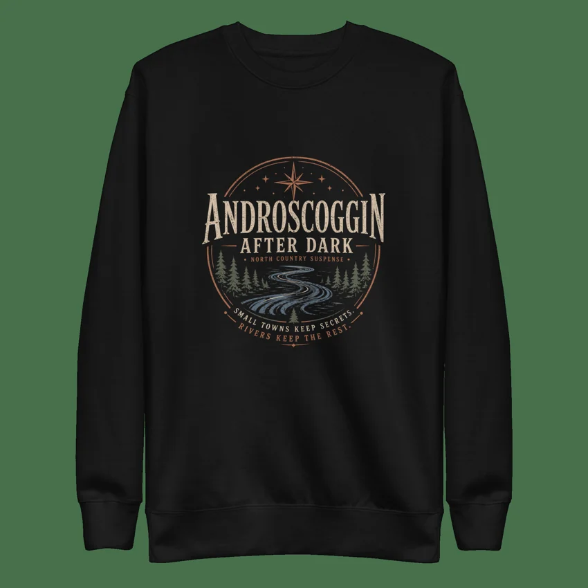 The Androscoggin After Dark sweatshirt