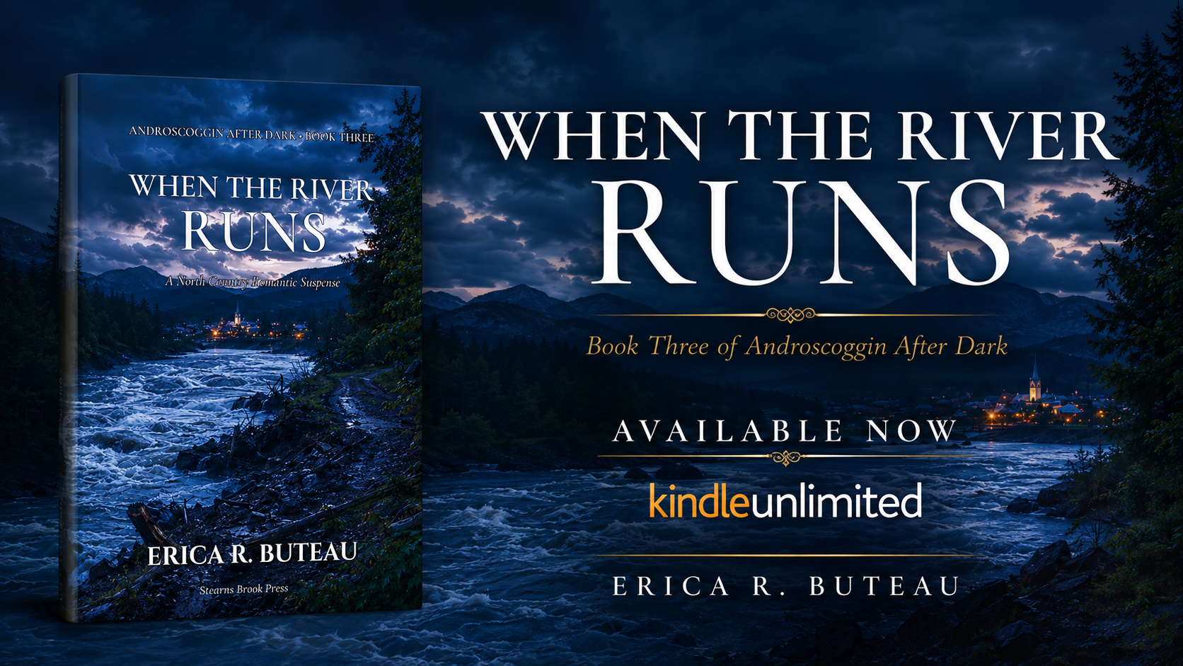 When the River Runs by Erica R. Buteau