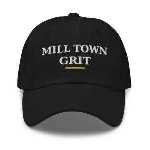 River Roots — Mill Town Grit — Embroidered Hat