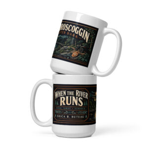 When the River Runs — Collector Mug